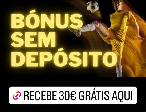 Bónus sem depósito 2024 .